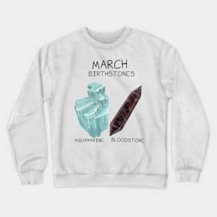 March Birthstones Pack - Aqaumarine and Bloodstone Crewneck Sweatshirt